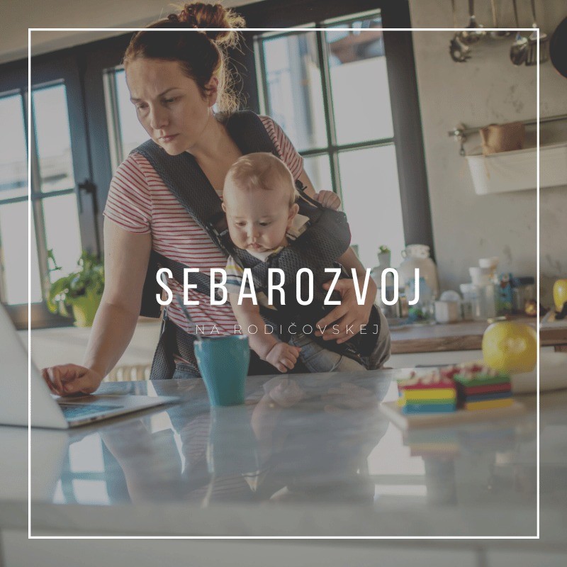 Sebarozvoj na rodičovskej: Čo ma brzdí v úspechu?